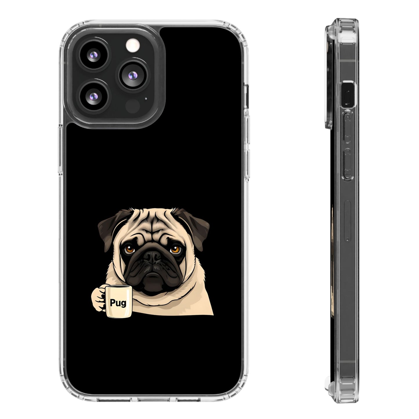 Pug Dog Clear Case with Coffee Mug Design - Cute Phone Cover