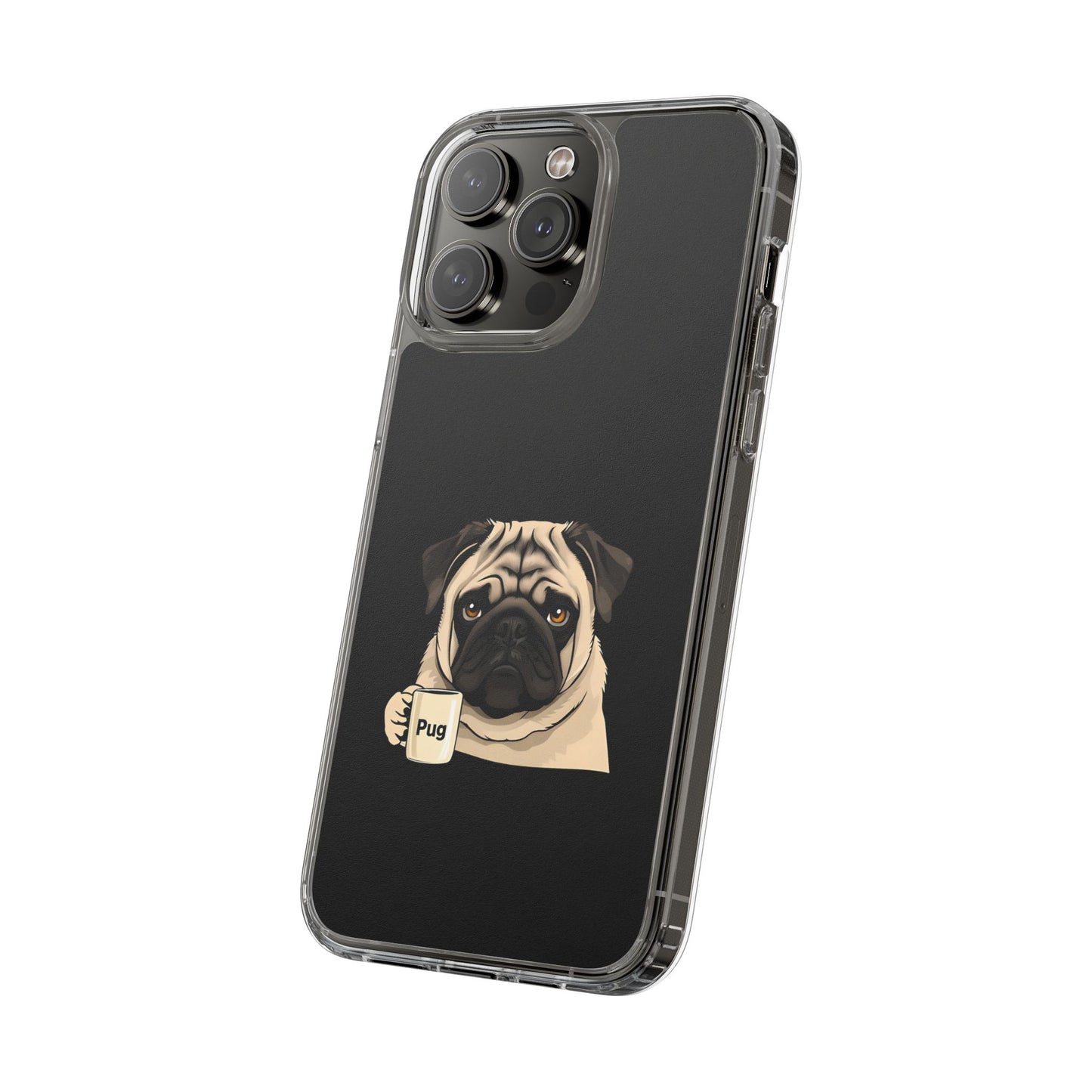 Pug Dog Clear Case with Coffee Mug Design - Cute Phone Cover