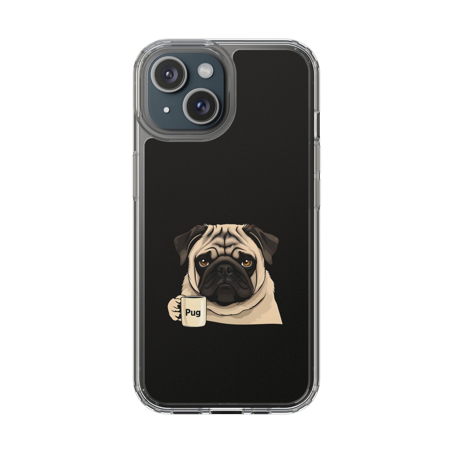 Pug Dog Clear Case with Coffee Mug Design - Cute Phone Cover