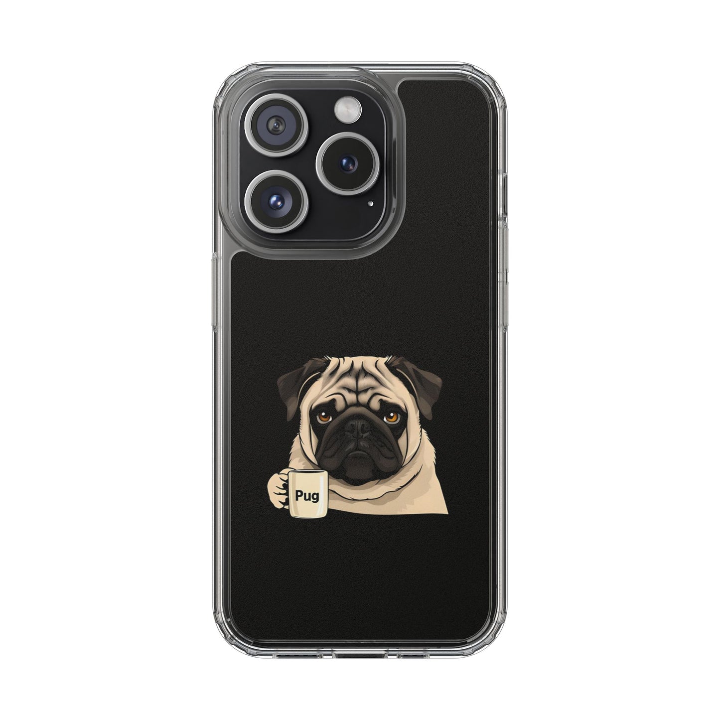 Pug Dog Clear Case with Coffee Mug Design - Cute Phone Cover