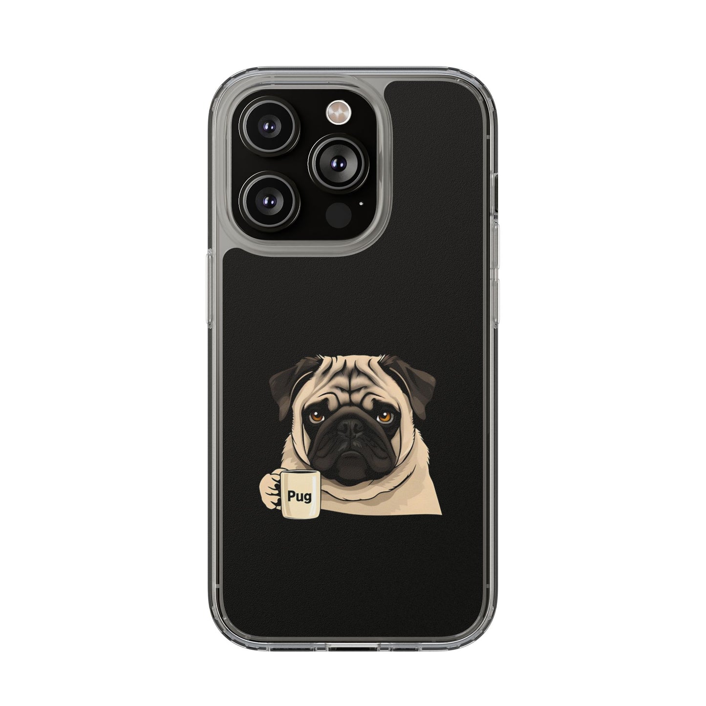 Pug Dog Clear Case with Coffee Mug Design - Cute Phone Cover
