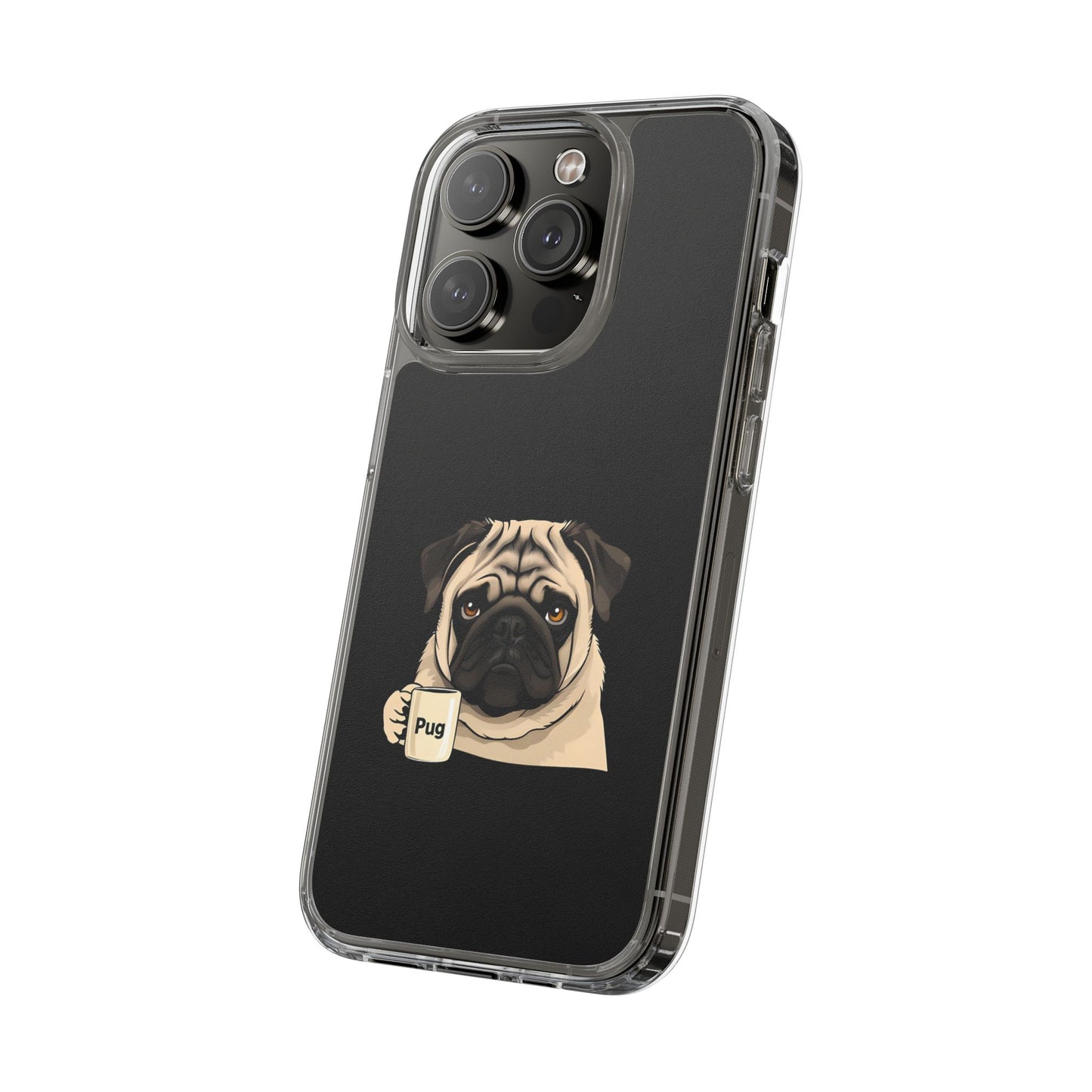 Pug Dog Clear Case with Coffee Mug Design - Cute Phone Cover