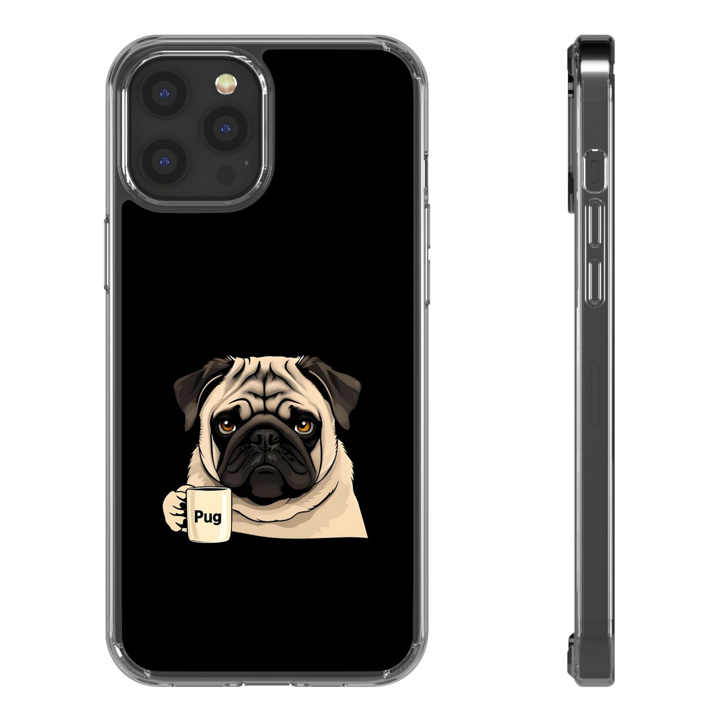 Pug Dog Clear Case with Coffee Mug Design - Cute Phone Cover