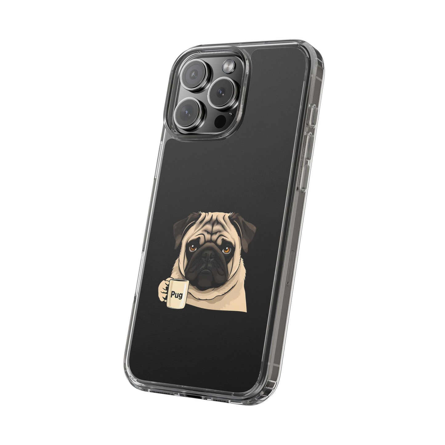 Pug Dog Clear Case with Coffee Mug Design - Cute Phone Cover