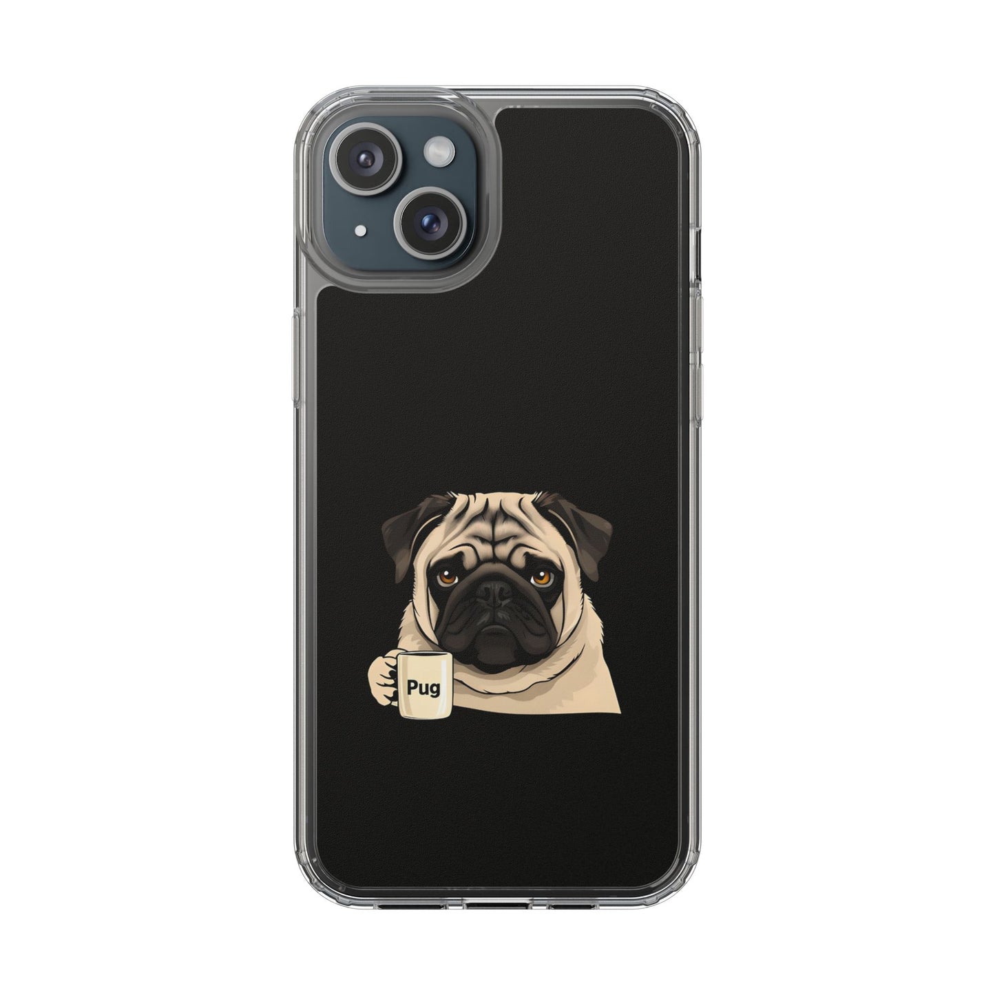 Pug Dog Clear Case with Coffee Mug Design - Cute Phone Cover
