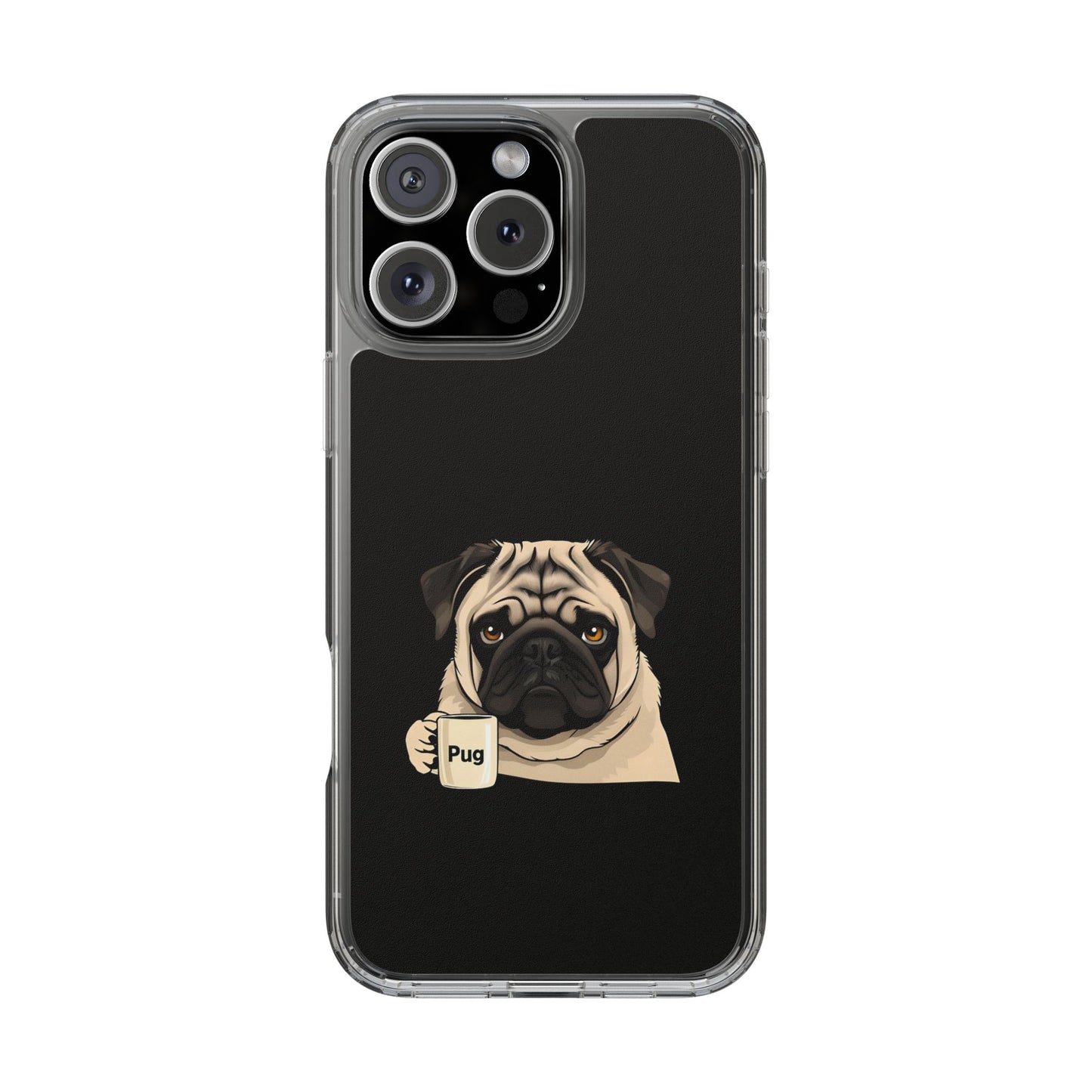Pug Dog Clear Case with Coffee Mug Design - Cute Phone Cover
