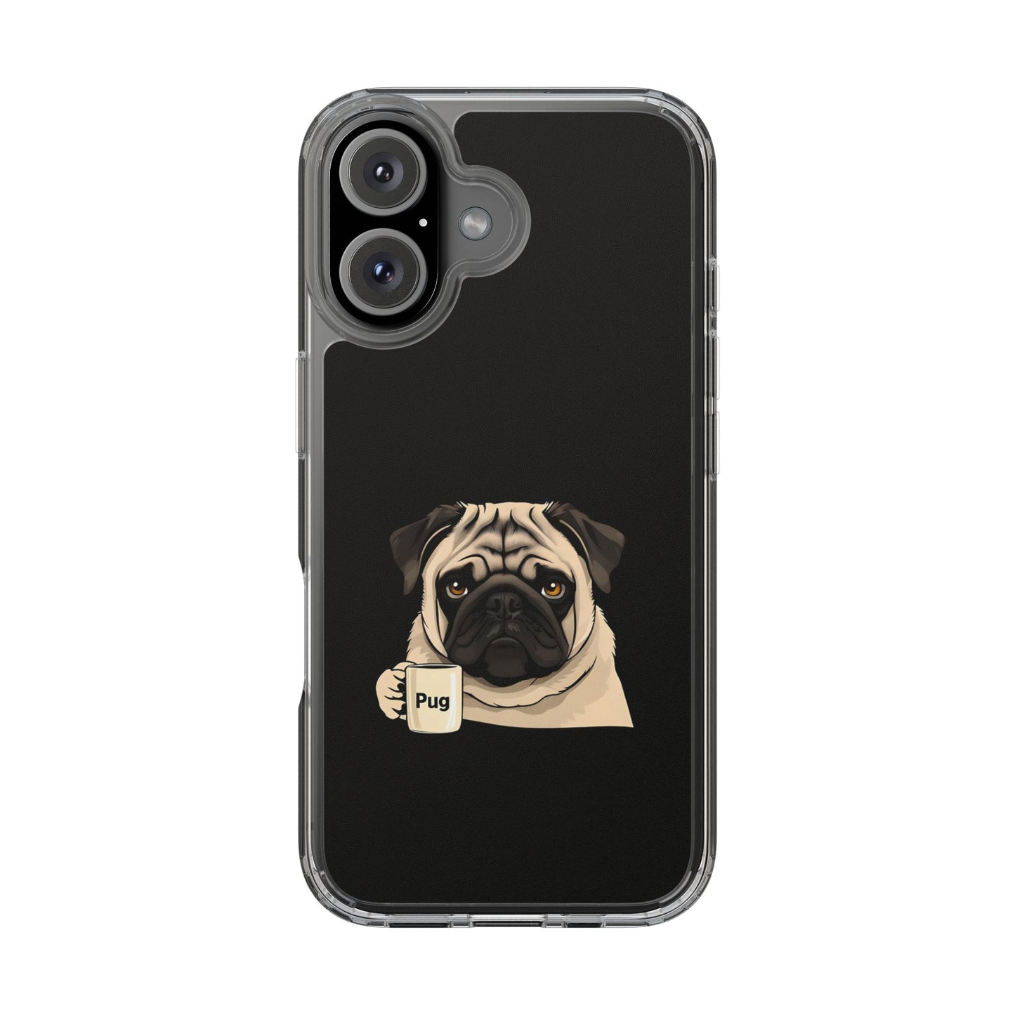 Pug Dog Clear Case with Coffee Mug Design - Cute Phone Cover